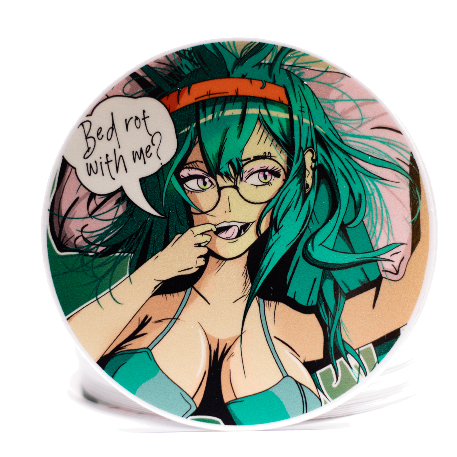 Circular product with anime-style character and text bubble saying "bed rot with me?" on a white background