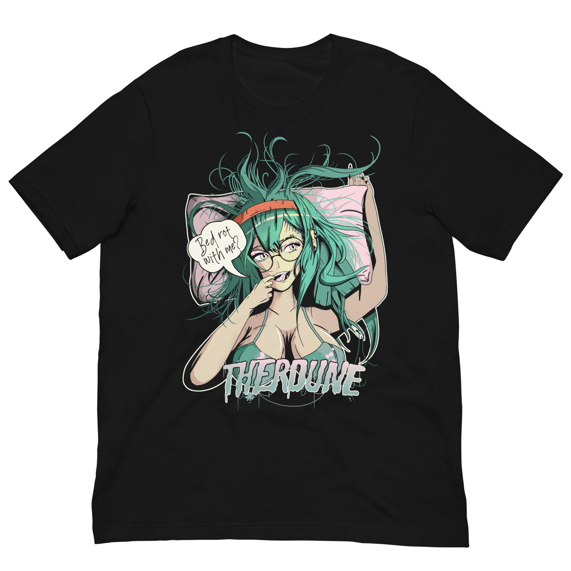 Black shirt with stylized anime woman with teal hair and bra, speech bubble that says "bed rot with me?"
