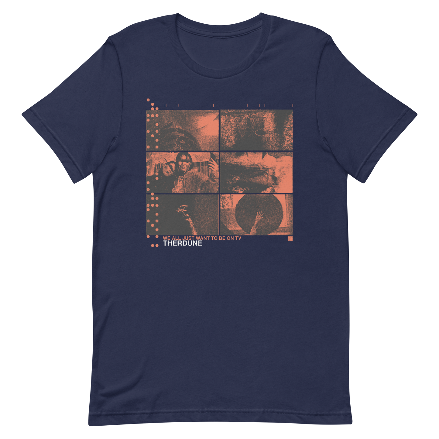 navy shirt with six black and red images, "we all just want to be on TV" text, and Therdune logo