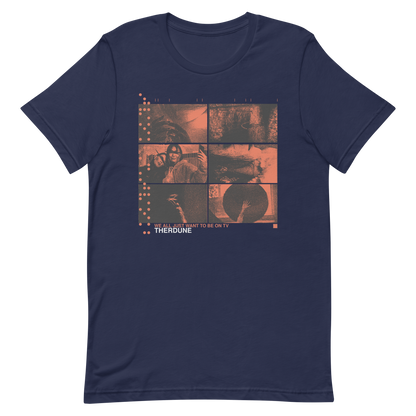 navy shirt with six black and red images, "we all just want to be on TV" text, and Therdune logo 